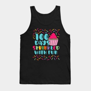 100 Days Sprinkled With Fun - Sprinkles Cupcake School Tank Top